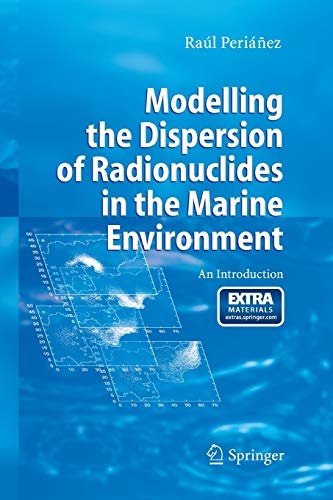 Modelling the Dispersion of Radionuclides in the Marine Environment: An Introduction