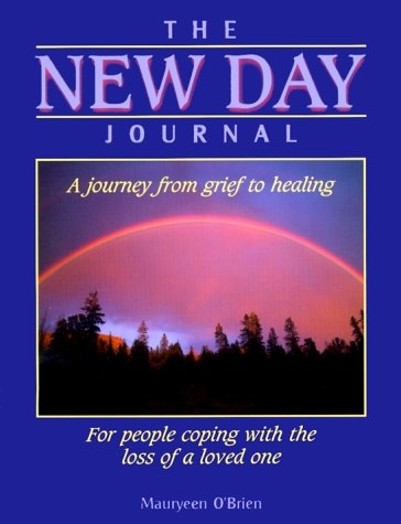 The New Day Journal : A Journey from Grief to Healing (including Facilitator Guide)