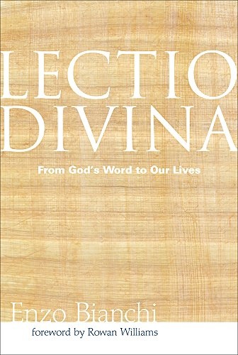 Lectio Divina: From God's Word to Our Lives (Voices from the Monastery)