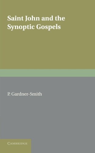 Saint John and the Synoptic Gospels