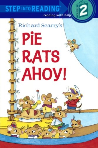 Richard Scarry's Pie Rats Ahoy! (Turtleback School & Library Binding Edition) (Step into Reading, Step 2)