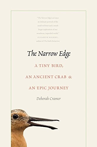 The Narrow Edge: A Tiny Bird, an Ancient Crab, and an Epic Journey