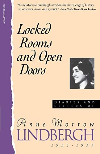 Locked Rooms Open Doors:: Diaries And Letters Of Anne Morrow Lindbergh, 1933-1935 (A Harvest Book)