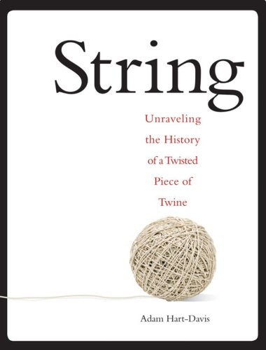 String: Unravel the Secrets of a Little Ball of Twine