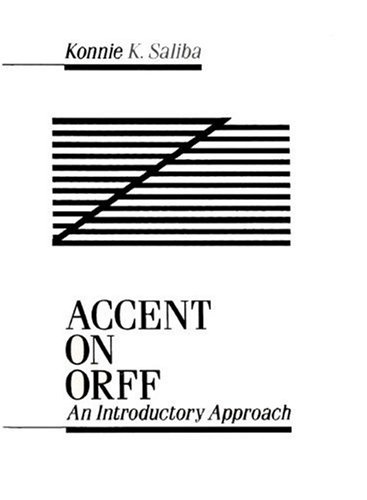 Accent on ORFF: An Introductory Approach