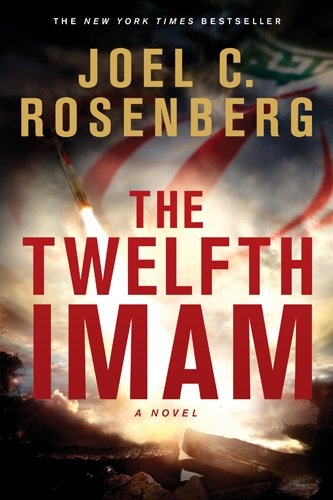 The Twelfth Imam: A David Shirazi Series Political and Military Action Thriller (Book 1)