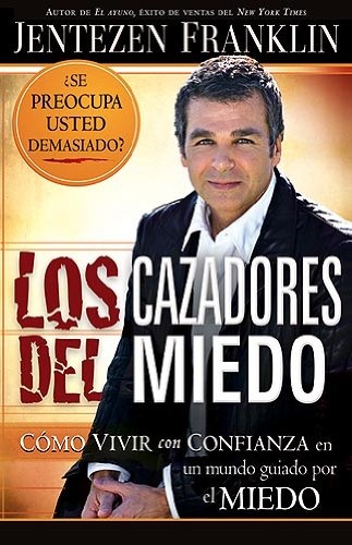 Los Cazadores del Miedo (Spanish Edition)