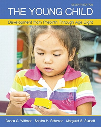 The Young Child: Development from Prebirth Through Age Eight with MyLab Education with Enhanced Pearson eText, Loose-Leaf Version -- Access Card Package (7th Edition) (Myeducationlab)