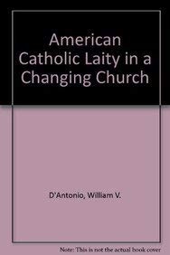 American Catholic Laity in a Changing Church