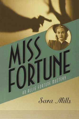 Miss Fortune (Allie Fortune Mystery)
