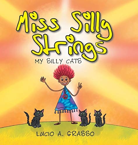 Miss Silly Strings: My Silly Cats