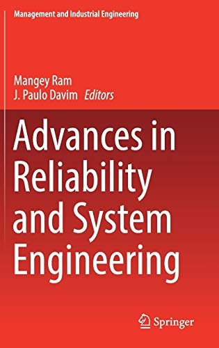 Advances in Reliability and System Engineering (Management and Industrial Engineering)