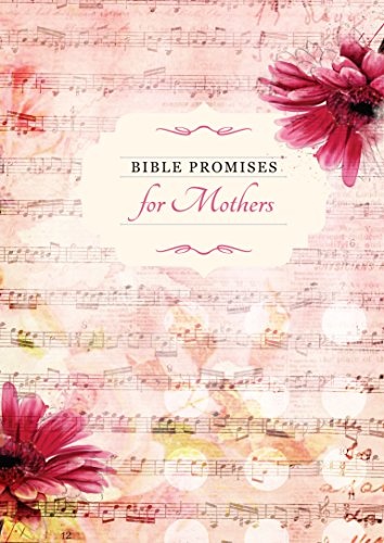 Bible Promises for Mothers (Promises for Life)