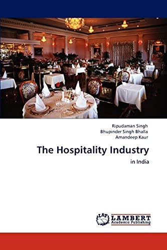 The Hospitality Industry: in India