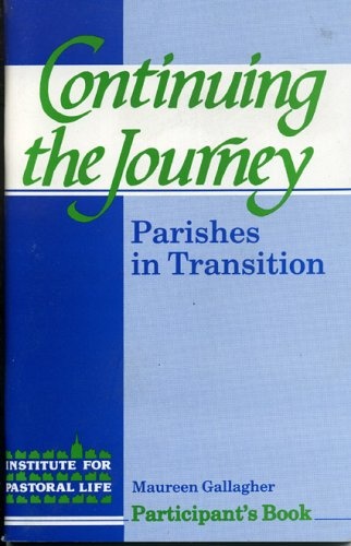 Continuing the Journey: Parishes in Transition