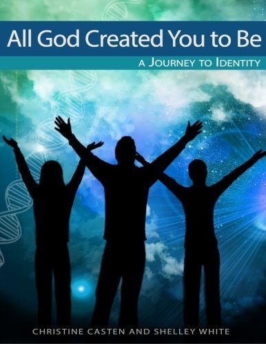 All God Created You To Be