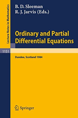 Ordinary and Partial Differential Equations: Proceedings of the Eighth Conference held at Dundee, Scotland, June 25-29, 1984 (Lecture Notes in Mathematics)