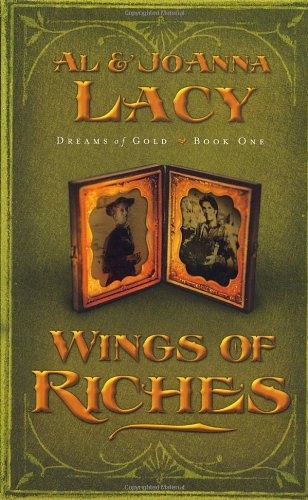 Wings of Riches (Dreams of Gold Series #1)