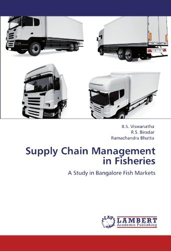 Supply Chain Management in Fisheries: A Study in Bangalore Fish Markets