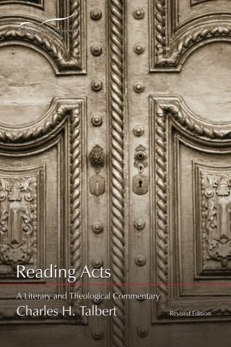 Reading Acts: A Literary and Theological Commentary (Reading the New Testament) (Volume 5)