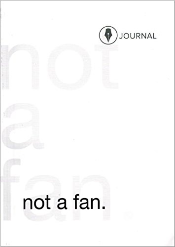 Not a Fan: Follower's Journal
