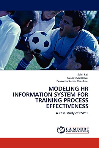 MODELING HR INFORMATION SYSTEM FOR TRAINING PROCESS EFFECTIVENESS: A case study of PSPCL