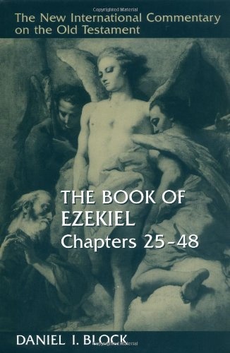 The Book of Ezekiel, Chapters 25 48