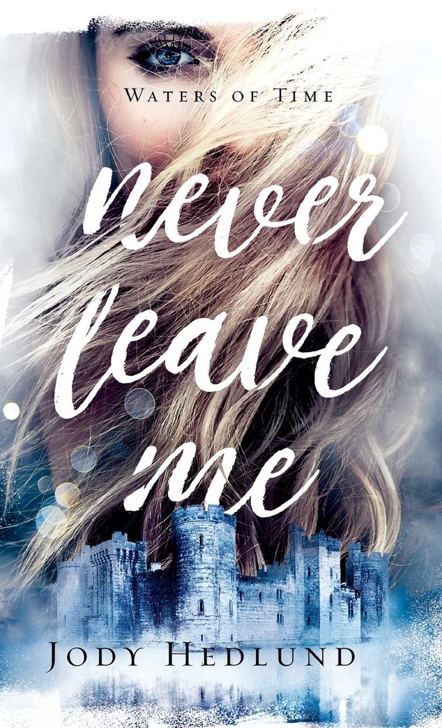 Never Leave Me (Waters of Time, 2)