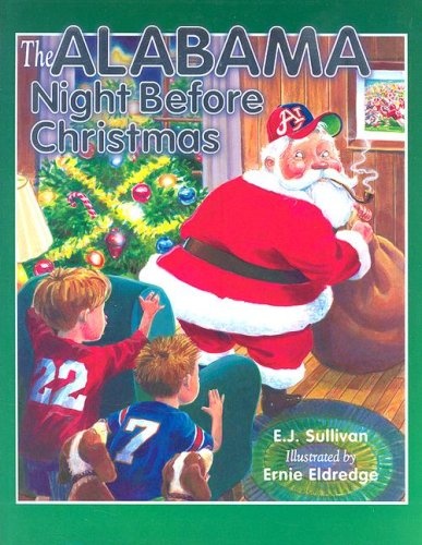 The Alabama Night Before Christmas (Night Before Christmas (Sweetwater))