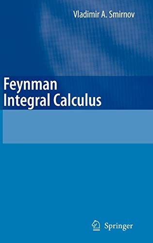 Feynman Integral Calculus