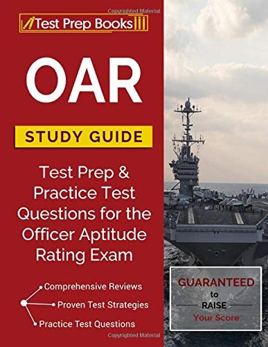 OAR Study Guide: Test Prep & Practice Test Questions for the Officer Aptitude Rating Exam