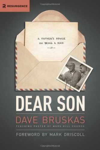 Dear Son: A Father's Advice on Being a Man (Christian Theology)