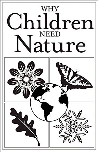 Why Children Need Nature [25-pack]