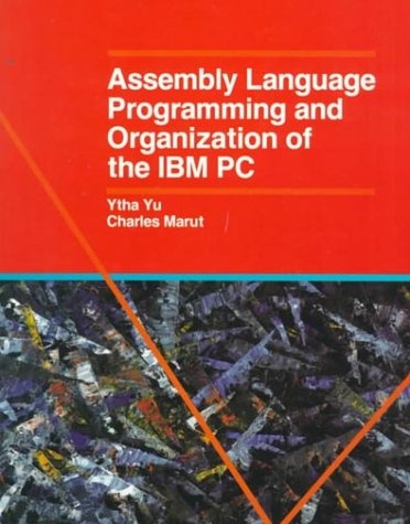Asssembly Language Programming and Organization IBM Pc