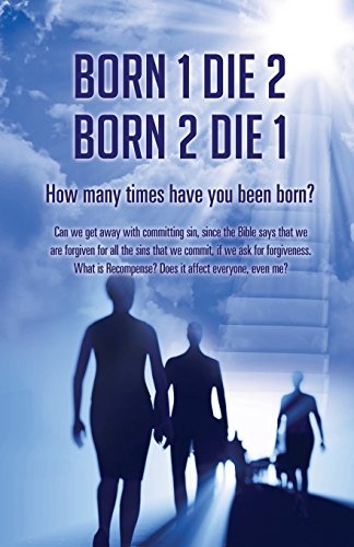 Born 1 Die 2 . Born 2 Die 1
