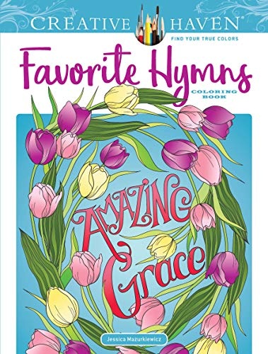 Adult Coloring Favorite Hymns Coloring Book (Creative Haven Coloring Books)