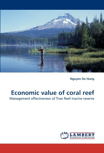 Economic value of coral reef: Management effectiveness of Trao Reef marine reserve