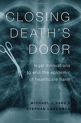 Closing Death's Door: Legal Innovations to End the Epidemic of Healthcare Harm