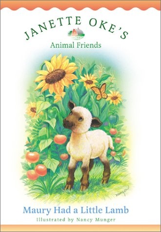 Maury Had a Little Lamb (Janette Oke's Animal Friends)
