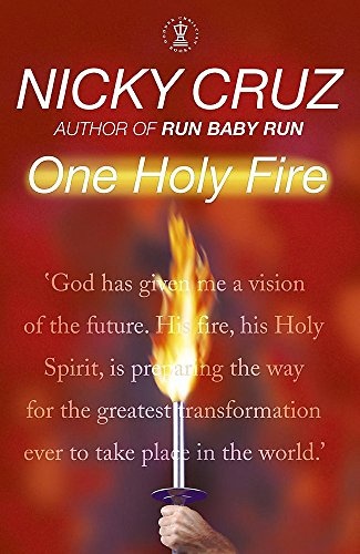 One Holy Fire : Let the Spirit Ignite Your Soul