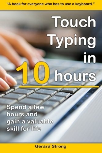 Touch Typing in 10 Hours