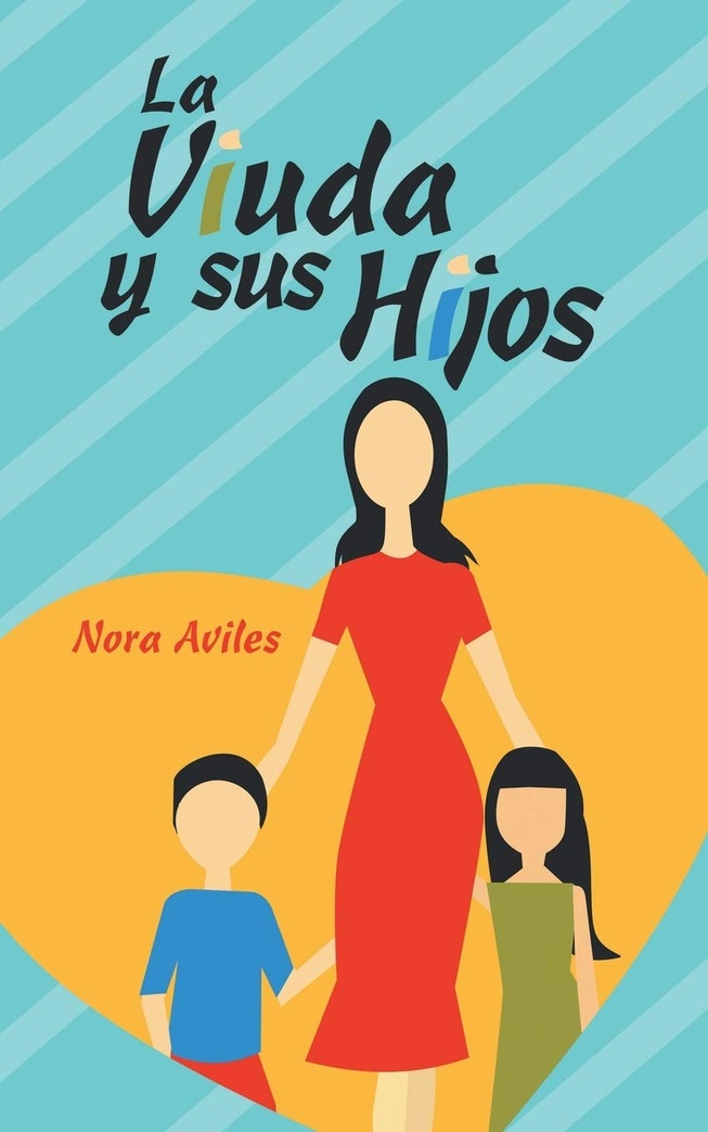 La Viuda Y Sus Hijos (Spanish Edition)