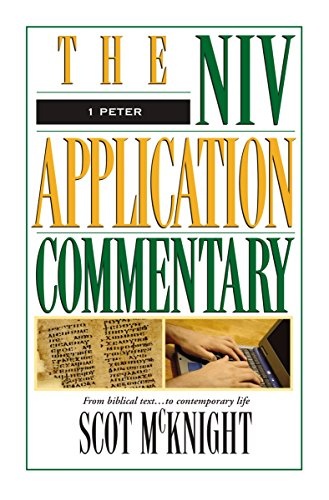 1 Peter (The NIV Application Commentary)