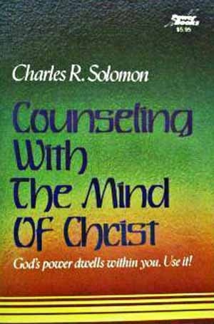 Counseling with the Mind of Christ: The Dynamics of Spirituotherapy