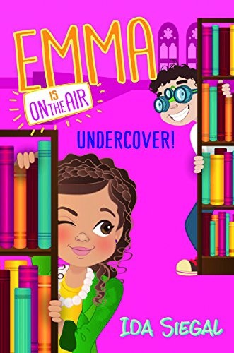 Undercover! (Emma Is on the Air)