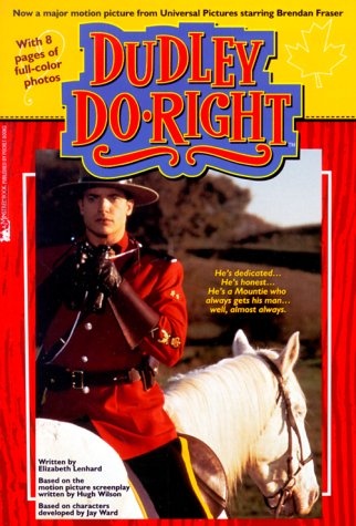 Dudley Do-Right: movie tie-in