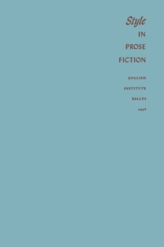 Style in Prose Fiction (English Institute Essays)