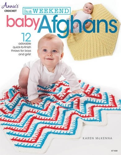 In a Weekend: Baby Afghans (Annie's Crochet: in a Weekend)