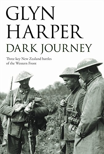 Dark Journey: Three Key New Zealand Battles of the Western Front