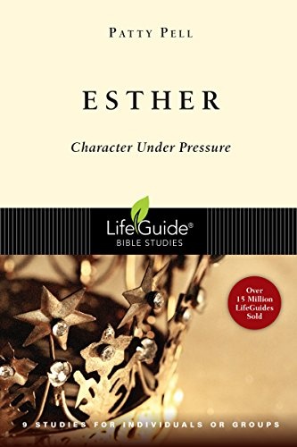 Esther: Character Under Pressure (Lifeguide Bible Studies)